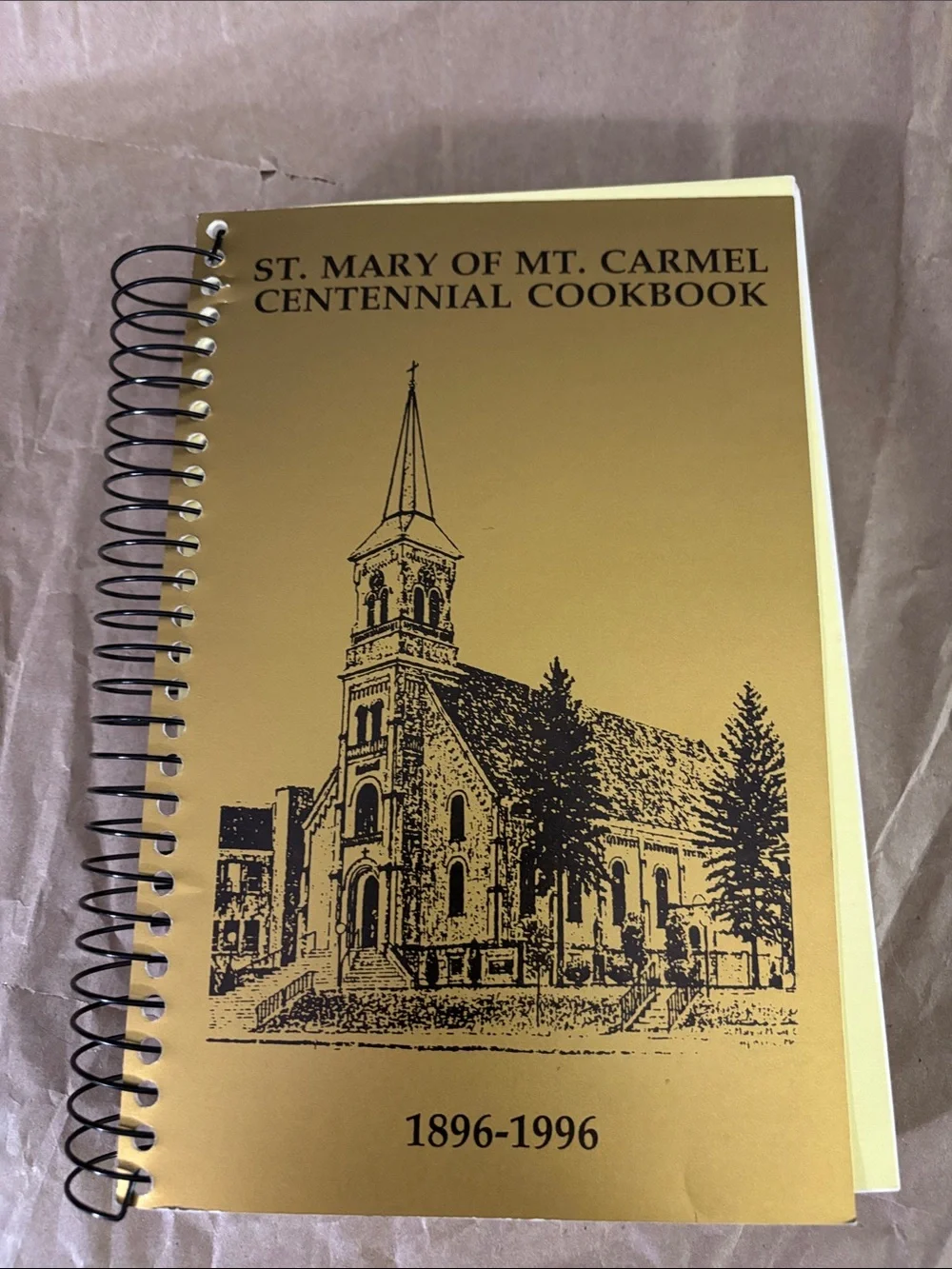 St. Mary of Mt. Carmel Centennial Cookbook - Gold Soft Covers 1896-1996
